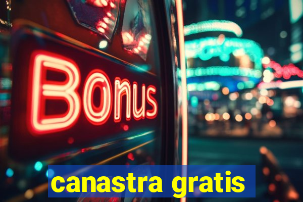 canastra gratis